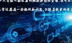 区块链汇款是什么区块链汇款是指使用区块链技