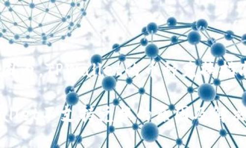 在币圈内，TPWallet的币种兑换指南

TPWallet不支持兑换的原因及解决方案